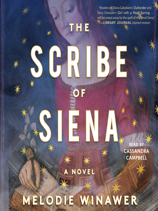 Title details for The Scribe of Siena by Melodie Winawer - Available